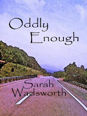 cover image of Oddly Enough